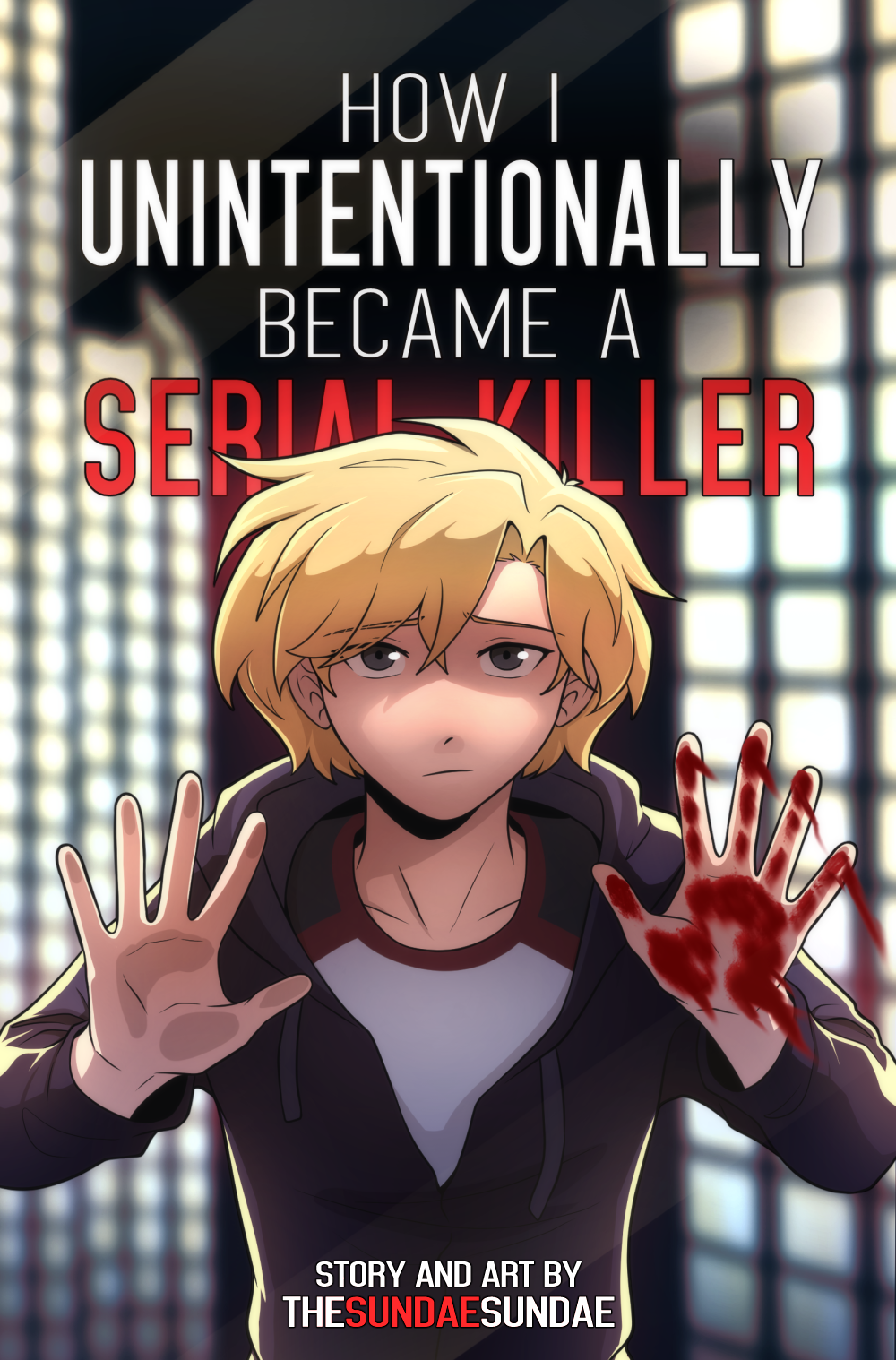 Prologue | How I Unintentionally Became a Serial Killer by Sundae